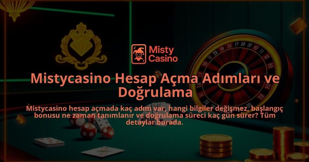 Mistycasino-Hesap-Acma-Adimlari-ve-Dogrulama-overlay-1786650229.jpg